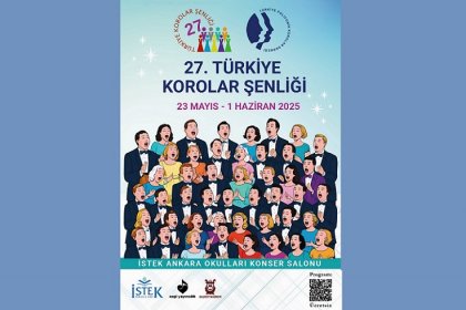 Çoksesli müziğin kalbi, 23 Mayıs-1 Haziran tarihleri arasında Ankara’da atıyor!