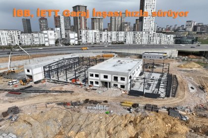 İETT'nin 2 yeni garajının inşası hızla sürüyor