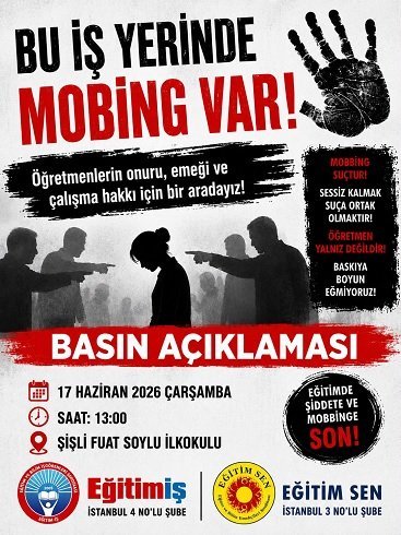 Eğitim-İş ve Eğitim-Sen bugün Şişli Fuat Soylu İlkokulu’nda yaşanan mobbing ve baskı iddiaları hakkında açıklama yapacak