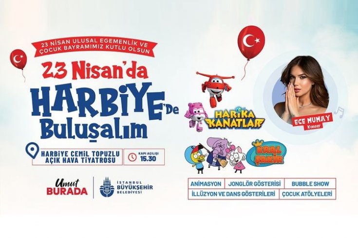 İBB'den İstanbul'da 23 Nisan Ulusal Egemenlik ve Çocuk Bayramı programı