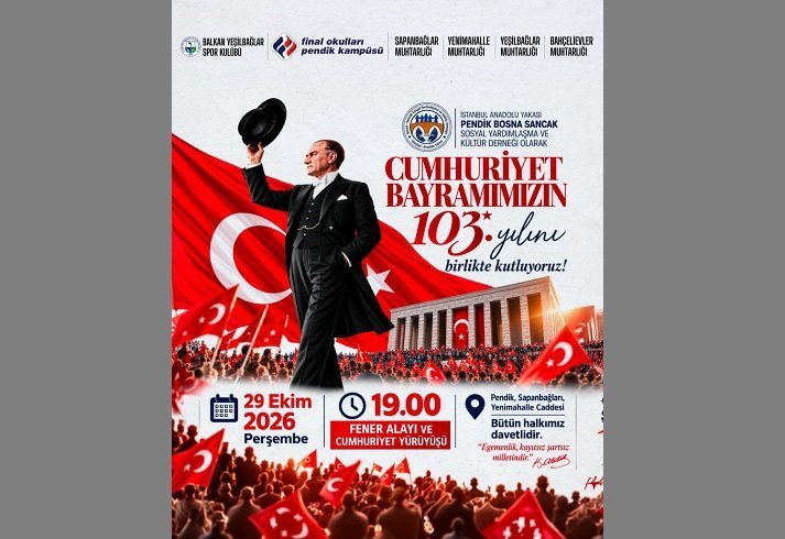 İstanbul Anadolu Yakası Pendik Bosna Sancak Derneği, 29 Ekim Cumhuriyet Bayramı Fener Alayı saat: 19.00'da başlayacak