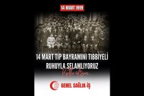 Genel Sağlık-İş Genel Başkanı Dr. Derya Uğur: 14 Mart Tıp Bayramı’nı mesleğimizin onuruyla ve dayanışmamızın gücüyle kutluyoruz