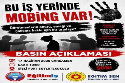 Eğitim-İş ve Eğitim-Sen bugün Şişli Fuat Soylu İlkokulu’nda yaşanan mobbing ve baskı iddiaları hakkında açıklama yapacak