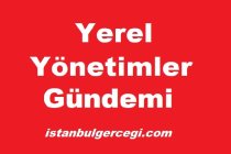 Yerel yönetimlerde gündem